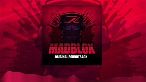 Mad Blox Official OST .